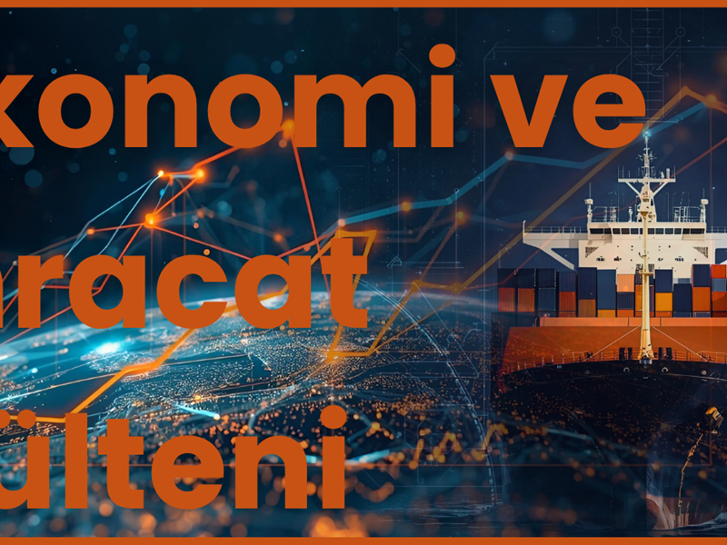 Ekonomi ve İhracat Bülteni